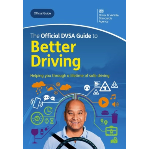 TSO The Official DVSA Guide to Better Driving 2024 Edition (häftad, eng)