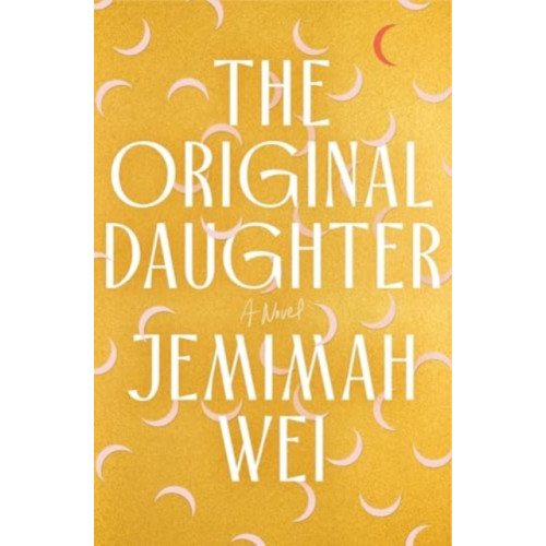 Not Stated The Original Daughter: A GMA Book Club Pick (häftad, eng)