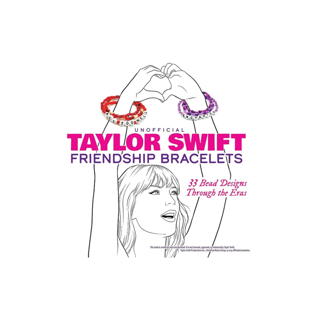 Produktbild för Unofficial Taylor Swift Friendship Bracelets (häftad, eng)