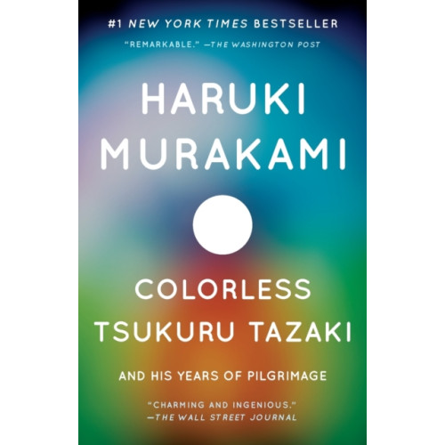 Not Stated Colorless Tsukuru Tazaki and His Years of Pilgrimage (häftad, eng)