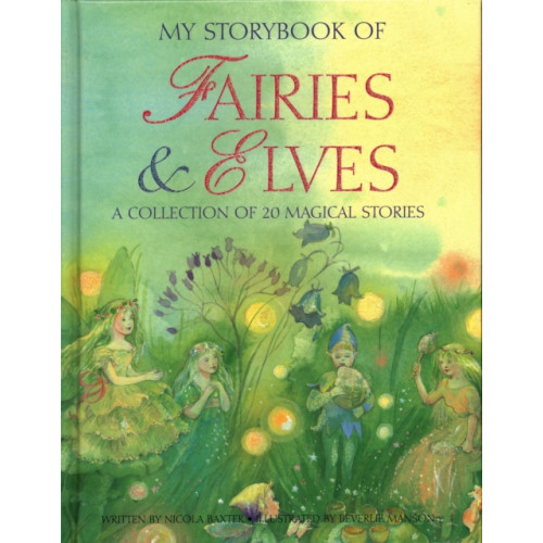 Anness publishing My Storybook of Fairies and Elves (inbunden, eng)