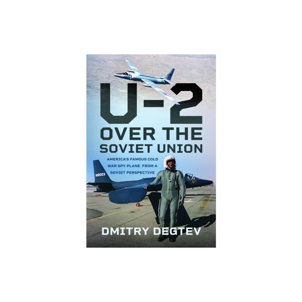 Produktbild för The U-2 Over the Soviet Union (inbunden, eng)