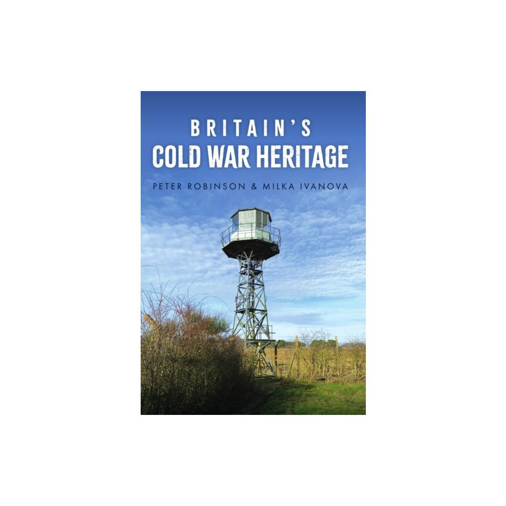 Produktbild för Britain's Cold War Heritage (häftad, eng)