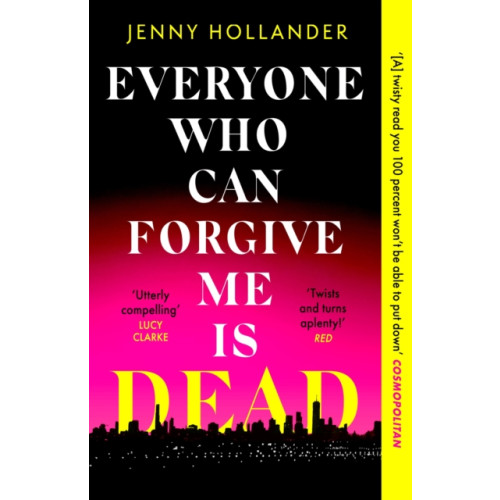 Little, Brown Book Group Everyone Who Can Forgive Me is Dead (häftad, eng)