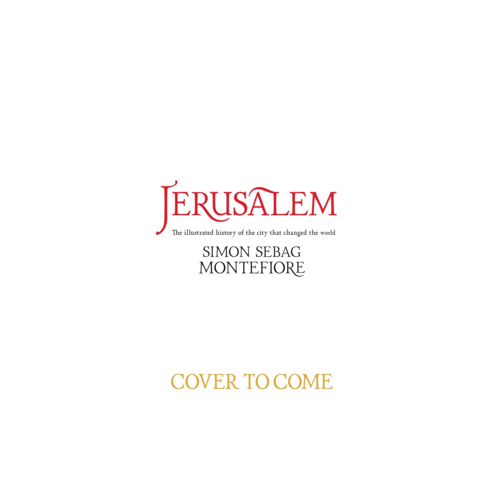 Produktbild för Jerusalem: The City That Changed the World (inbunden, eng)