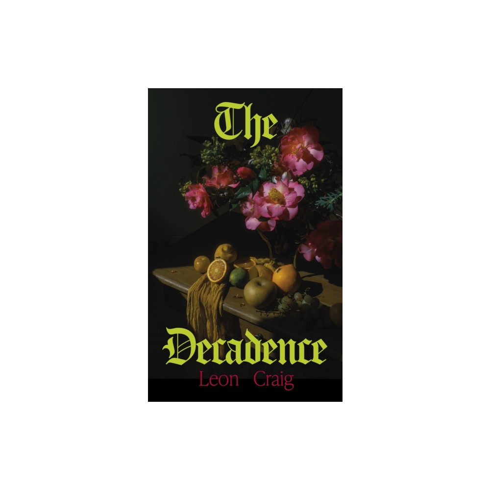 Produktbild för The Decadence (inbunden, eng)