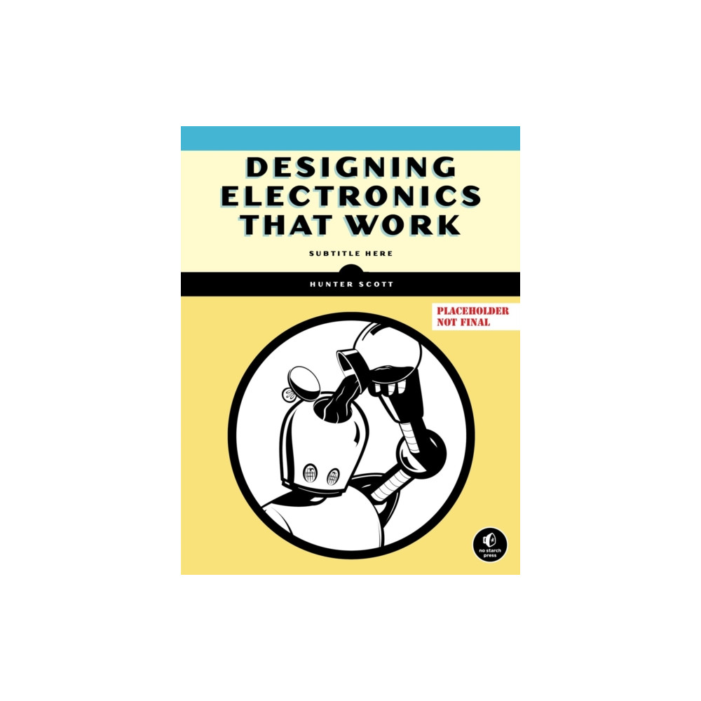 Produktbild för Designing Electronics That Work (häftad, eng)