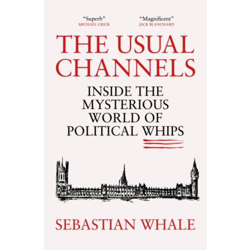 Biteback Publishing The Usual Channels (inbunden, eng)