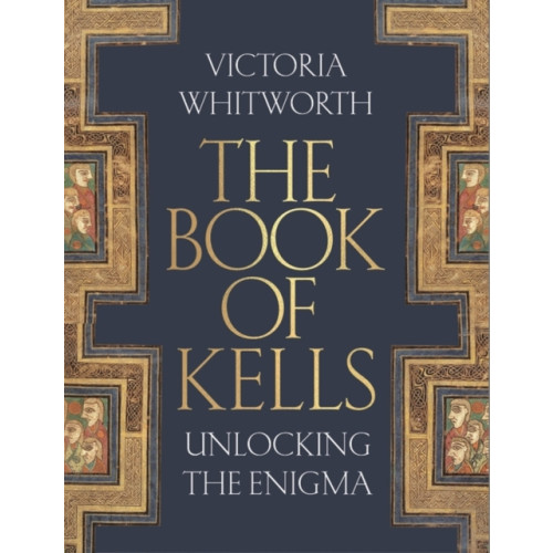 Bloomsbury Publishing PLC The Book of Kells (inbunden, eng)
