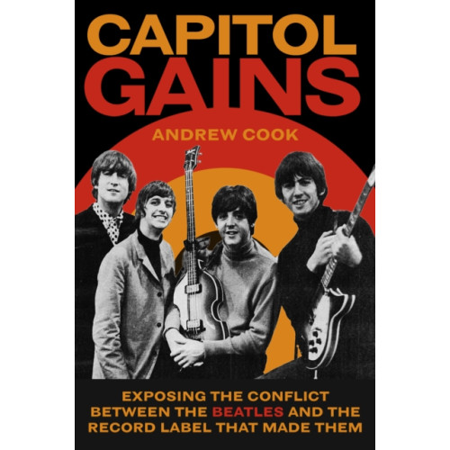The History Press Ltd Capitol Gains (inbunden, eng)
