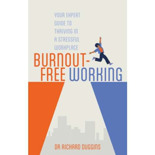 Jessica kingsley publishers Burnout-Free Working (häftad, eng)