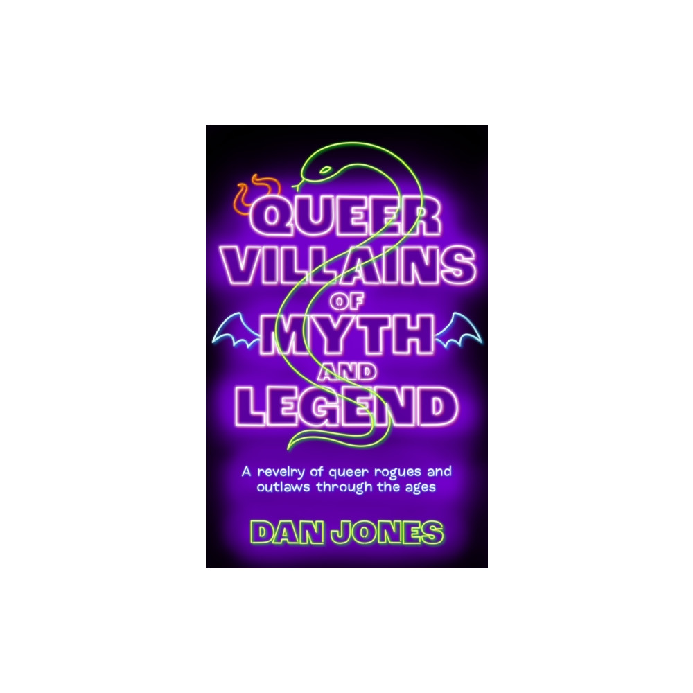 Produktbild för Queer Villains of Myth and Legend (häftad, eng)