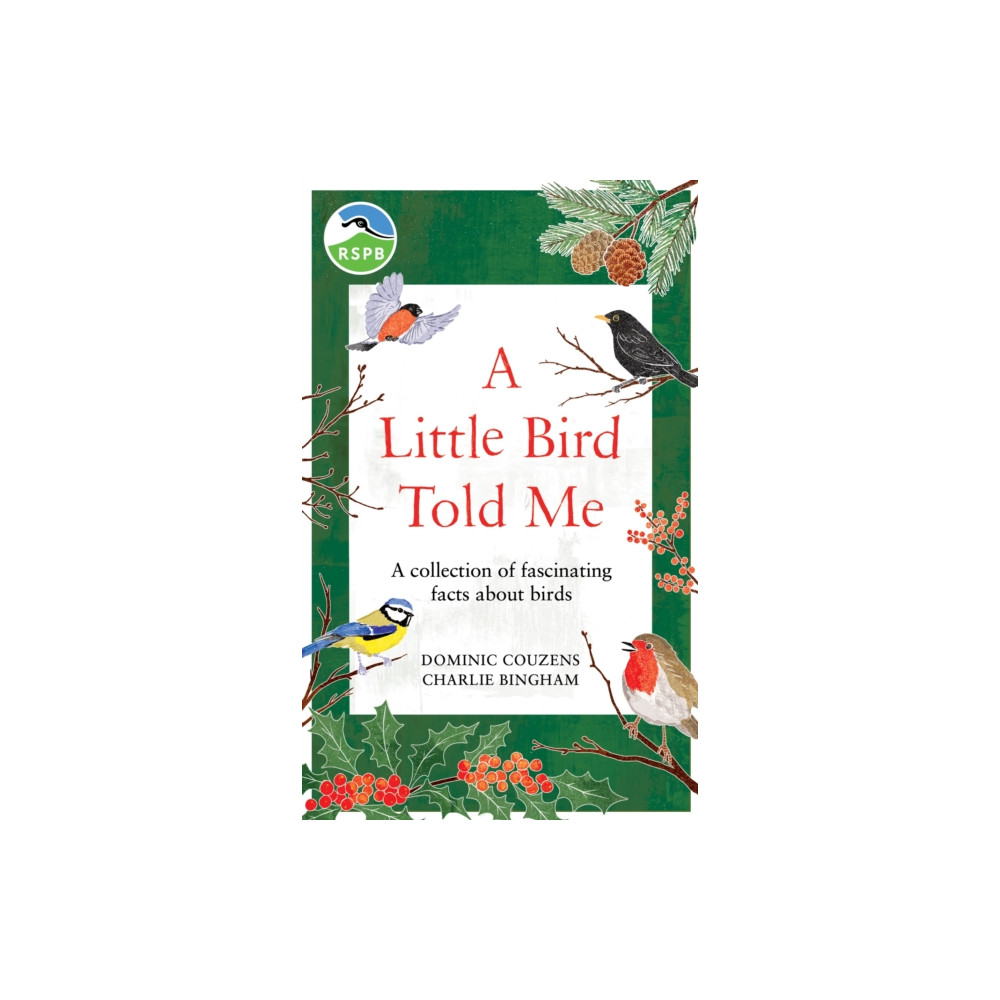 Produktbild för RSPB A Little Bird Told Me (inbunden, eng)