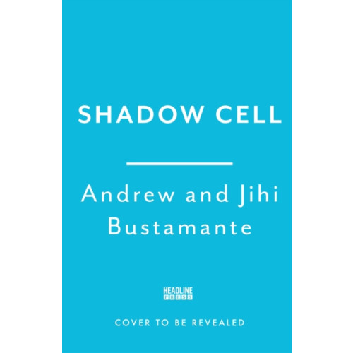 Headline Publishing Group Shadow Cell (inbunden, eng)