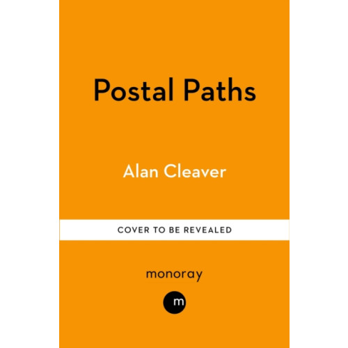 Octopus publishing group The Postal Paths (inbunden, eng)