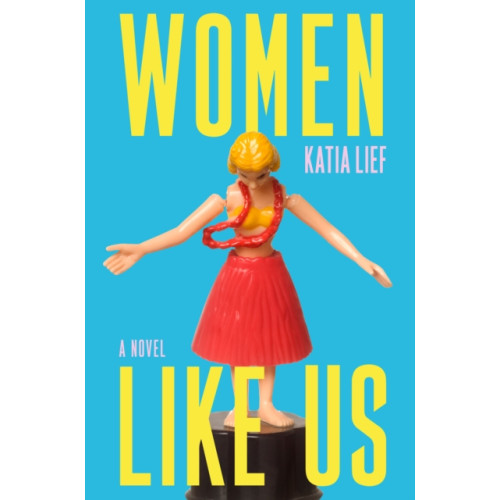 Grove Press / Atlantic Monthly Press Women Like Us (inbunden, eng)