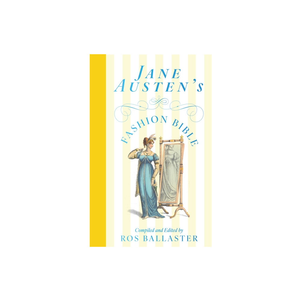 Produktbild för Jane Austen's Fashion Bible (inbunden, eng)