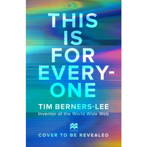 Pan Macmillan This Is for Everyone (inbunden, eng)