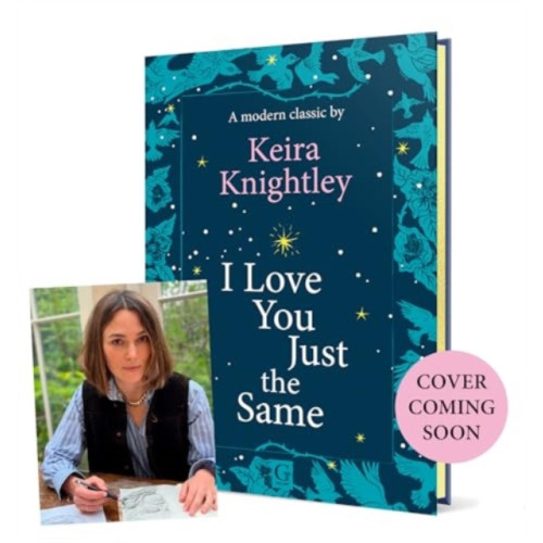 Simon & Schuster Ltd I Love You Just the Same (inbunden, eng)