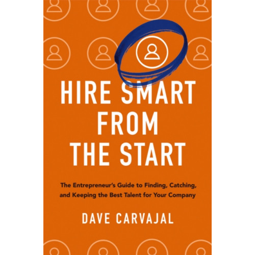HarperCollins Focus Hire Smart from the Start (häftad, eng)