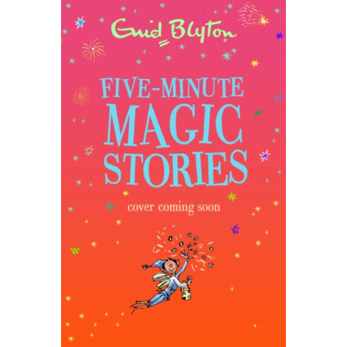 Hachette Children's Group Five-Minute Magic Stories (häftad, eng)