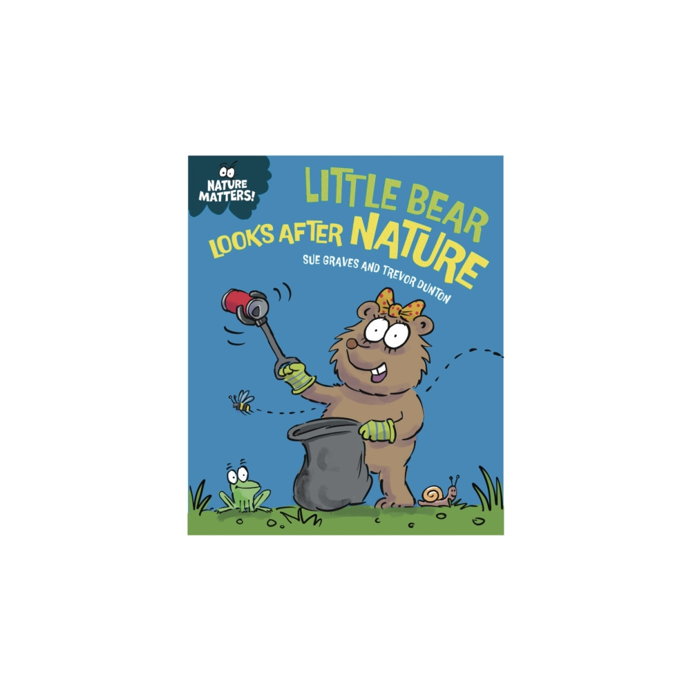 Produktbild för Nature Matters: Little Bear Looks After Nature (häftad, eng)