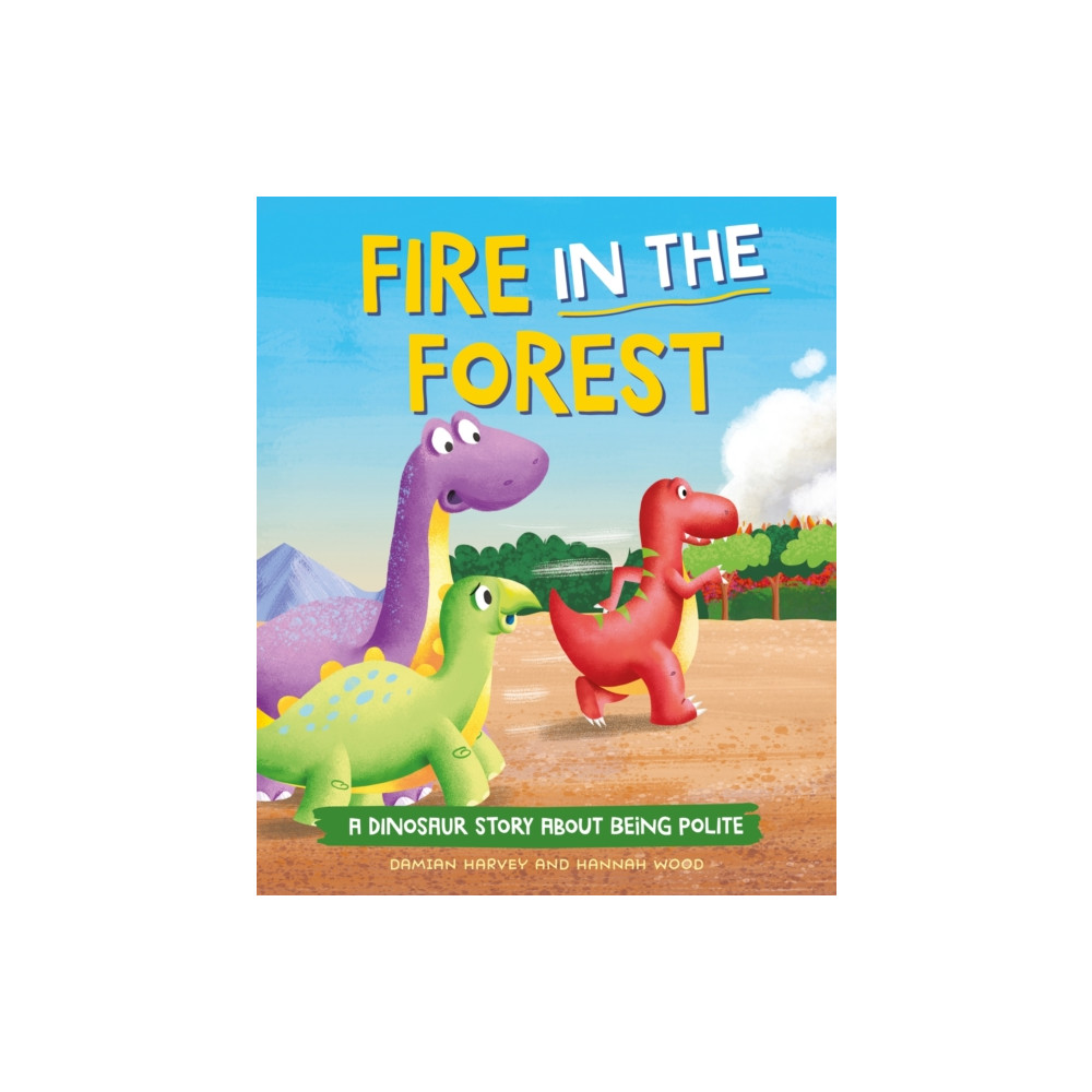 Produktbild för A Dinosaur Story: Fire in the Forest (häftad, eng)