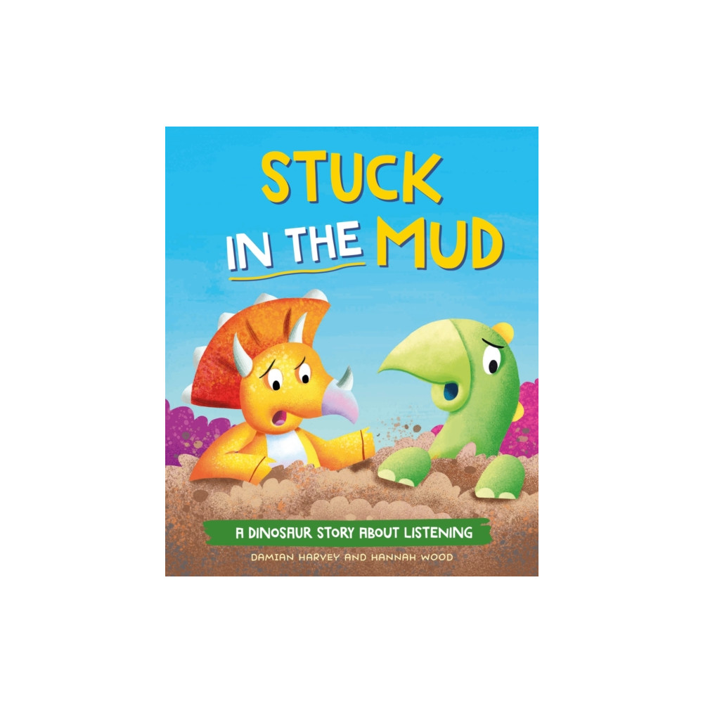 Produktbild för A Dinosaur Story: Stuck in the Mud (häftad, eng)