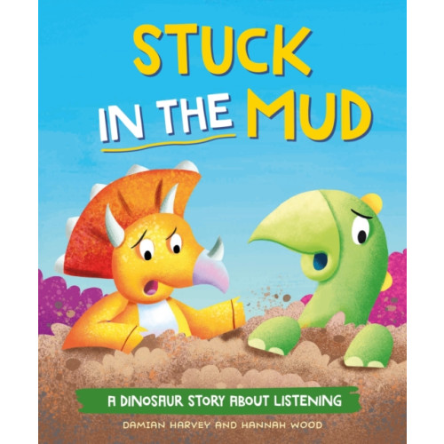 Hachette Children's Group A Dinosaur Story: Stuck in the Mud (häftad, eng)