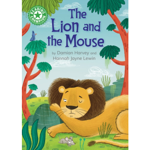 Hachette Children's Group Reading Champion: The Lion and the Mouse (häftad, eng)
