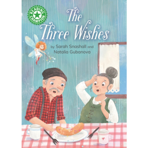 Hachette Children's Group Reading Champion: The Three Wishes (häftad, eng)