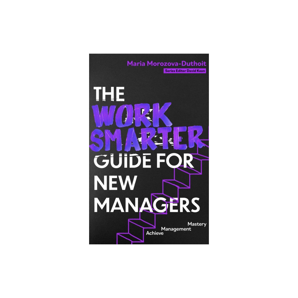 Produktbild för The Work Smarter Guide for New Managers (häftad, eng)