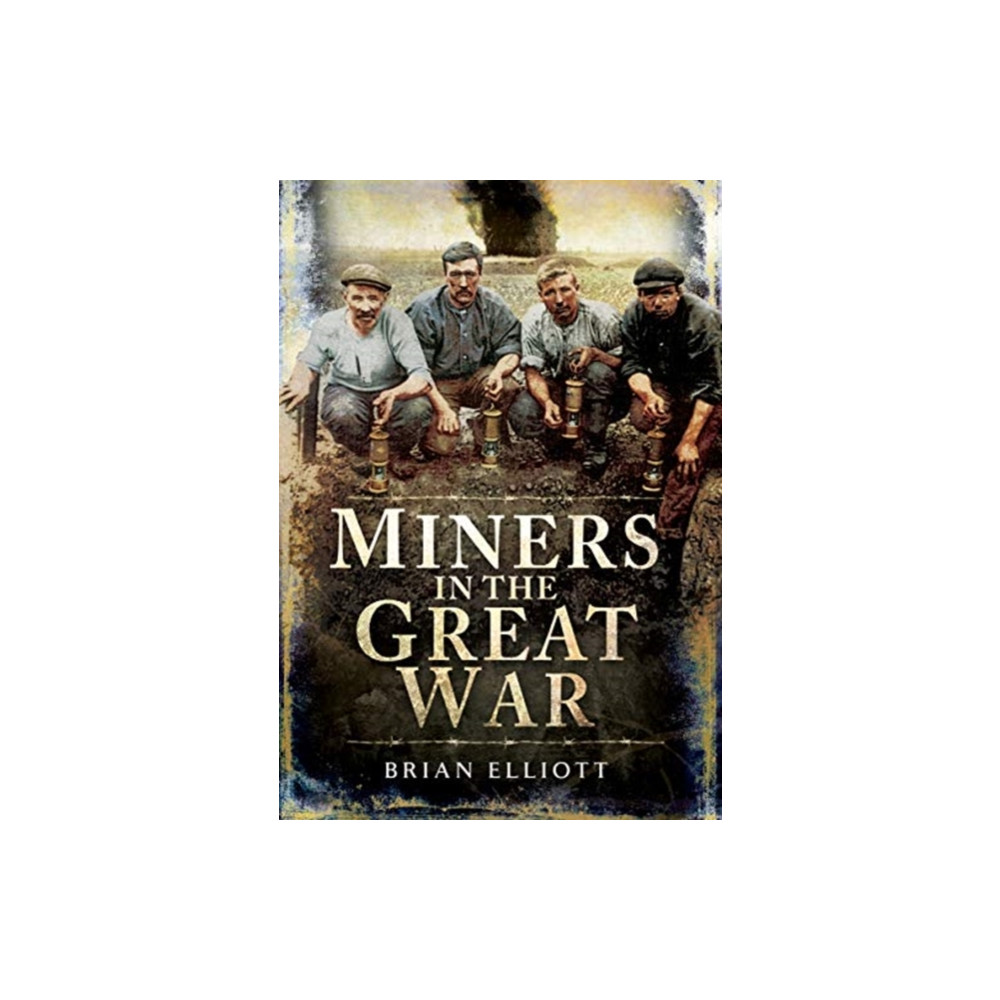 Produktbild för Miners and the Great War (inbunden, eng)