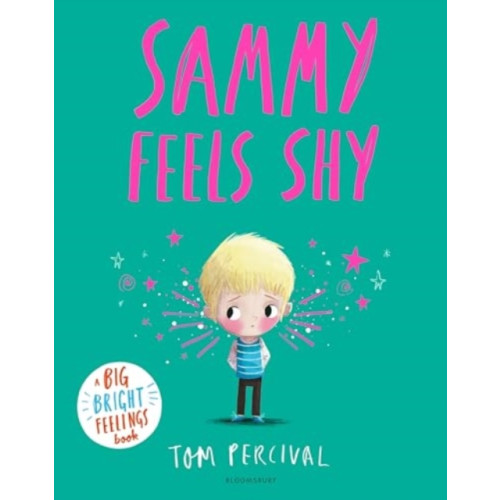 Bloomsbury Publishing PLC Sammy Feels Shy (häftad, eng)