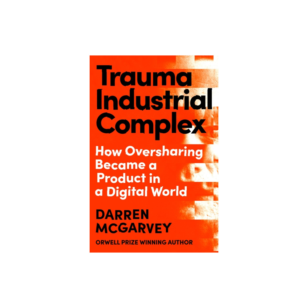 Produktbild för Trauma Industrial Complex (inbunden, eng)