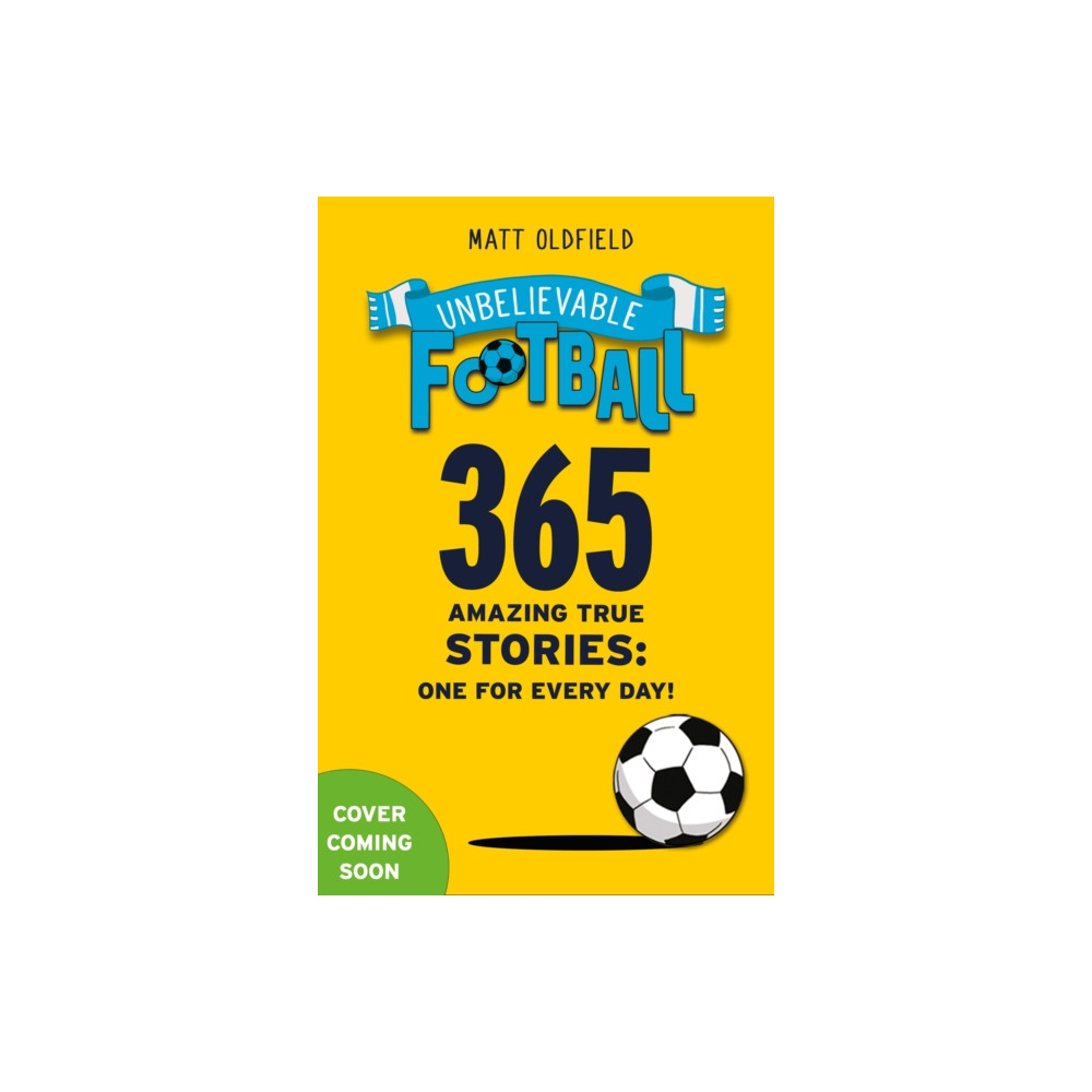 Produktbild för 365 Amazing True Football Stories (häftad, eng)