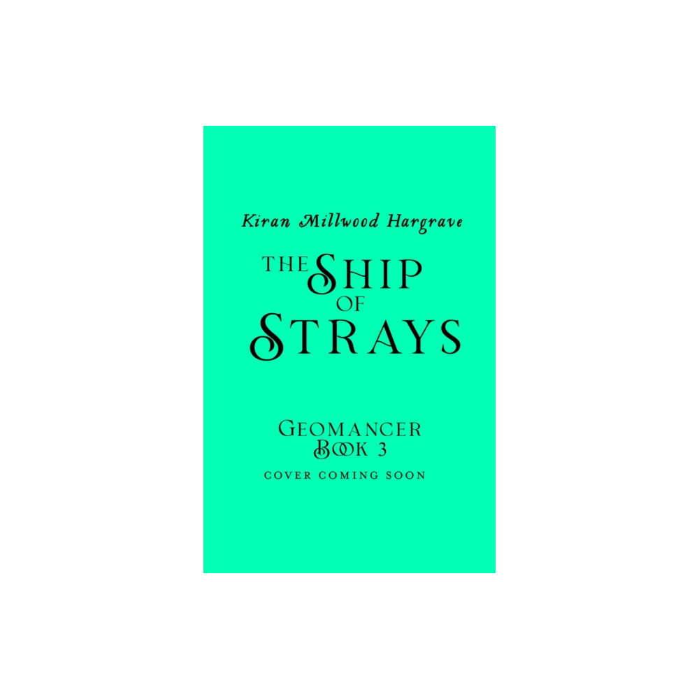 Produktbild för Geomancer: The Ship of Strays (inbunden, eng)