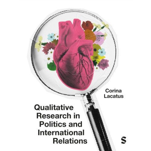 Sage Publications Ltd Qualitative Research in Politics and International Relations (häftad, eng)