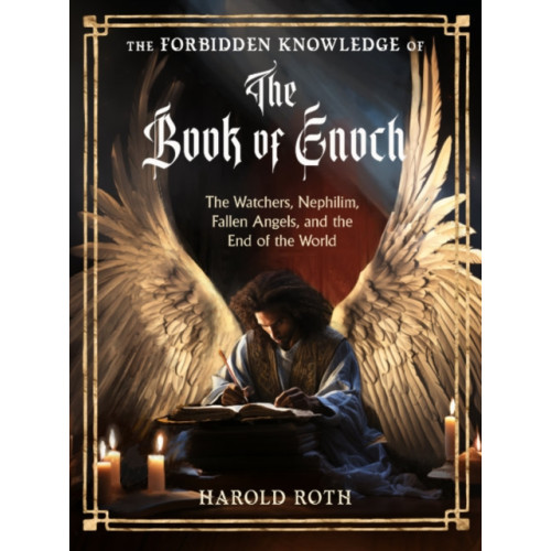 Red Wheel/Weiser The Forbidden Knowledge of the Book of Enoch (häftad, eng)