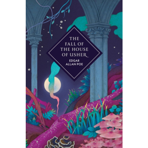 Vintage Publishing The Fall of the House of Usher and Other Stories (inbunden, eng)