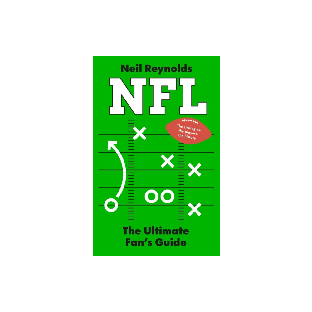 Produktbild för NFL: The Ultimate Fan’s Guide (inbunden, eng)