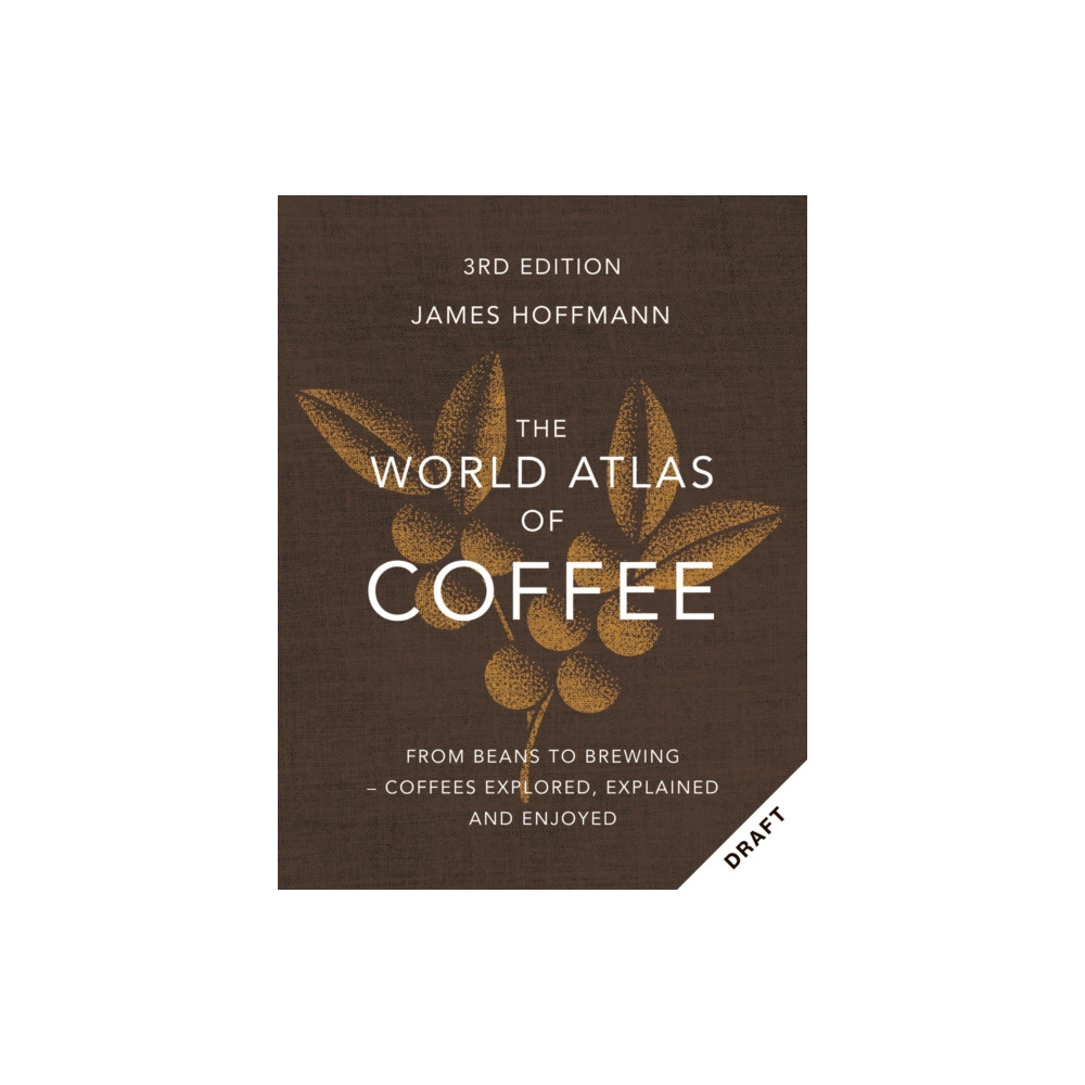 Produktbild för The World Atlas of Coffee 3rd edition (inbunden, eng)