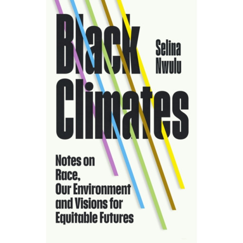 Vintage Publishing Black Climates (inbunden, eng)