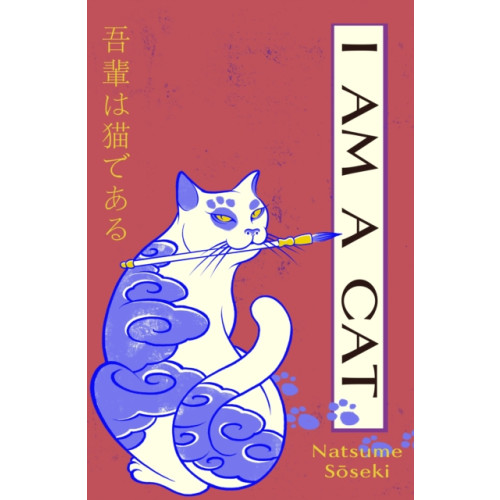 Vintage Publishing I Am a Cat (häftad, eng)