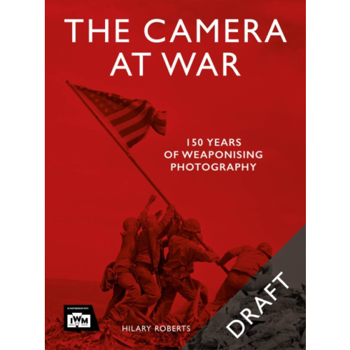 Octopus publishing group The Camera at War (inbunden, eng)