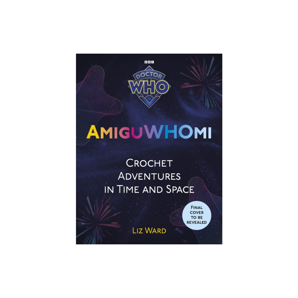 Produktbild för AmiguWHOmi: Crochet Adventures in Time and Space (häftad, eng)