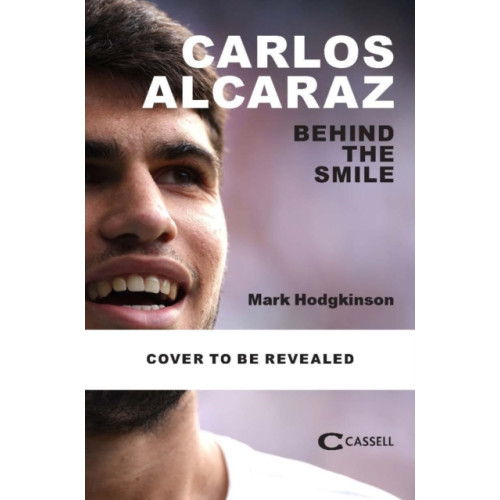 Octopus publishing group Being Carlos Alcaraz (inbunden, eng)