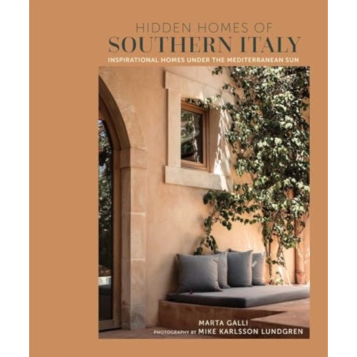 Ryland, Peters & Small Ltd Hidden Homes of Southern Italy (inbunden, eng)
