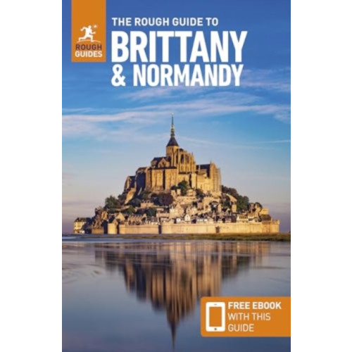 APA Publications The Rough Guide to Brittany and Normandy: Travel Guide with eBook (häftad, eng)