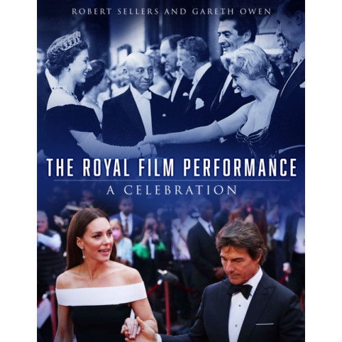 The History Press Ltd The Royal Film Performance (inbunden, eng)